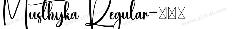 Musthyka Regular字体转换